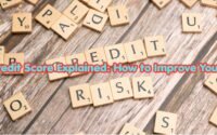 Credit Score Explained: How to Improve Yours