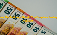How Much Money Should You Keep in a Savings Account?