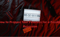 How to Prepare Your Finances for a Possible Recession